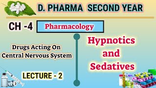 Hypnotics and sedatives  CH4  L2  Pharmacology  drugs acting on CNS  DPharm second year [upl. by Dymoke]