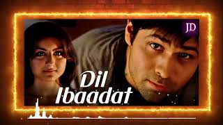 Dil Ibaadat  New version Song  Alaag Andaaz Ki Song [upl. by Cherianne454]