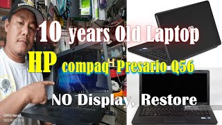 HP compaq presario CQ56 10 years old Laptop No DisplayRepairRestore and Upgrade [upl. by Chessy]