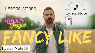 Walker Hayes  Fancy Like Lyrics [upl. by Atims339]