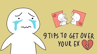 9 Tips to Get Over Your Ex [upl. by Lleirbag882]