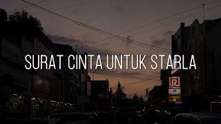 Virgoun  Surat Cinta Untuk Starla Lirik [upl. by Craner511]