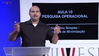 Pesquisa Operacional I  Aula 10  Método Simplex problemas de minimização [upl. by Nwahsat]