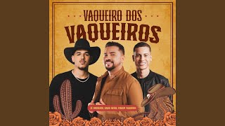 Vaqueiro Dos Vaqueiros [upl. by Kutzenco]