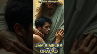 ORAÇÃO SIMPLES  Oração Poderosa [upl. by Seagrave571]