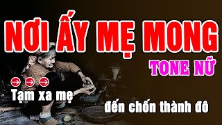 Nơi Ấy Mẹ Mong Karaoke Tone Nữ  Beat Randy [upl. by Anaerb866]