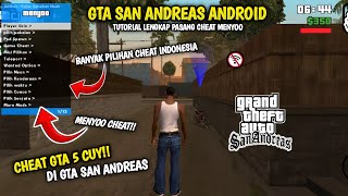 TUTORIAL LENGKAP PASANG CHEAT MENYOO GTA 5 DI GTA SA ANDROID  GTA SAN ANDREAS [upl. by Cul196]