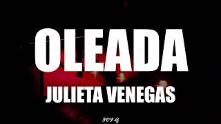 Oleada letra  Julieta Venegas [upl. by Annor]