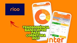 COMO FAZER TRANSFERÊNCIA BANCO INTER PARA CORRETORA RICO [upl. by Yddeg71]