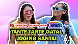 TNTETNTE GTAL JOGGING SANTAI [upl. by Horick]