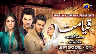 Qayamat Episode 01  Ahsan Khan  Neelum Munir  HAR PAL GEO [upl. by Anniala]