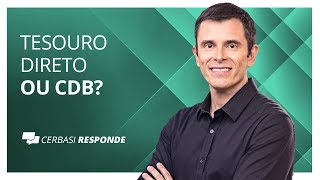 Tesouro Direto ou CDB  CerbasiResponde [upl. by Ching840]