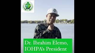 Dr Ibrahim Elemo IOHPA’s President [upl. by Verile]