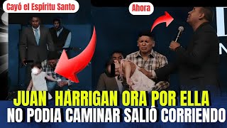 😨JUAN CARLOS HARRIGAN ORA POR NIÑA INVALIDA Y SALE CORRIENDO CAYÓ EL ESPIRITU SANTO SOBRE ELLA [upl. by Redfield]