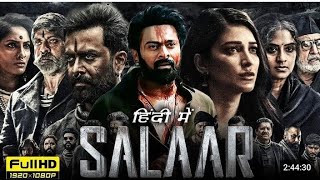 salaar full movie hindi new film [upl. by Dikmen50]