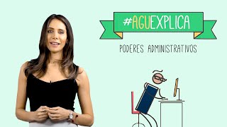 AGU Explica – Poderes Administrativos [upl. by Stilu268]