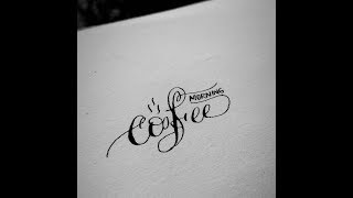 Pointed Pen Calligraphy  Coffee  Art and lettering [upl. by Herahab]