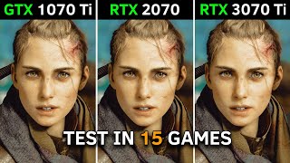 GTX 1070 Ti vs RTX 2070 vs RTX 3070 Ti  Test In 15 Latest Games  2023 [upl. by Sheehan]