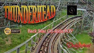 Thunderhead Wooden Coaster ⚡ 🎢  Back Seat OnRide Adventure at Dollywood Theme Park  Tennessee 🌲 [upl. by Aleuqahs]