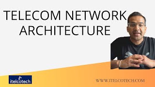 Telecom Network Architecture  Part of Telecom Basics Course link in description [upl. by Mouldon]