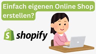 Shopify Shop erstellen  Tutorial  Plan Preise Website Produkte Domain App amp mehr [upl. by Lehcir88]