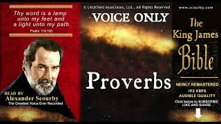 20  Proverbs  SCOURBY AUDIO BIBLE KJV  quotThy Word is a lamp unto my feetquot Psalm 119105 [upl. by Amled]