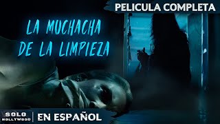 LAS CICATRICES OCULTAN UN MISTERIO ATERRADOR LA MUCHACHA DE LA LIMPIEZA TERRORPELICULA EN ESPANOL [upl. by Alley]