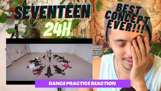 SEVENTEENChoreography Video  24H  Professional Dancer Reacts [upl. by Karlyn615]