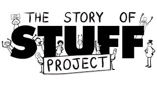 Welcome to The Story of Stuff Project [upl. by Aiyekal777]