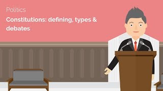 Constitutions Definition Types amp Debates  Alevel Politics Revision Video  Study Rocket [upl. by Rovelli448]