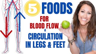 5 Foods to Eat Daily That Improve Blood Flow amp Circulation in Legs amp Feel  Vasodilating Foods [upl. by Rooney]