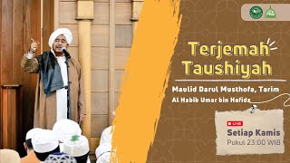 🔴 LIVE TERJEMAH TAUSHIYAH HB UMAR BIN HAFIDZ  14112024  12 Jumadil Awal 1446 H [upl. by Ihsir193]