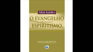 Audiolivro O Evangelho Segundo o Espiritismo [upl. by Sirrep]