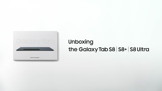 Galaxy Tab S8 Series Official Unboxing  Samsung [upl. by Nyrrad]