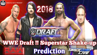 WWE Draft 2018 Predictions  Superstar shakeup 2018 Predictions [upl. by Nitsirhc]