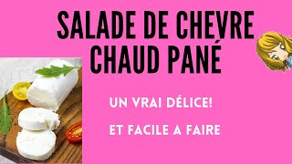 🐐 SALADE DE CHEVRE CHAUD PANÉ⭐ excellent une recette facile et rapide en entrée cest super bon [upl. by Markland]