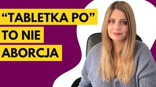 TABLETKA PO  co warto wiedzieć  antykoncepcja awaryjna  uliprystal lewonorgestrel [upl. by Nollad]