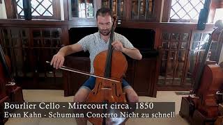 Bourlier Cello  Mirecourt circa1850 Played by Evan Kahn [upl. by Donelle832]