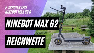 🛴 Ninebot Max G2 D 🏆 Reichweitentest 36V 153AH 450W [upl. by Alduino]