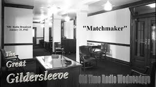 The Great Gildersleeve  E23 Matchmaker  NBC Radio Broadcast January 25 1942 [upl. by Anined5]