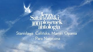 Marian Opania Stanisława Celińska  Para nasycona [upl. by Ainevul]