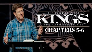 Verse by Verse Bible Study  1 Kings 56  Gary Hamrick [upl. by Aneelahs]