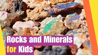 Rocks and Minerals for Kids  How do Rocks Change and Form  What Are Minerals [upl. by Iror73]