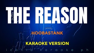 THE REASON Hoobastank  Karaoke Version [upl. by Ytsur]