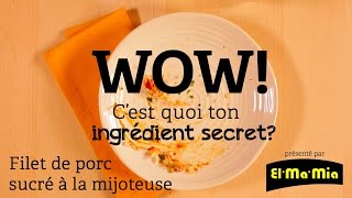 Filet de porc sucré à la mijoteuse [upl. by Adekam]