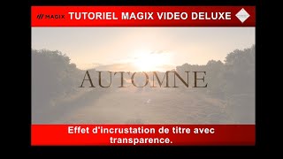 Tutoriel MVD 2025🎬 Effet dincrustation de titre avec transparence 👍 [upl. by Bruyn949]