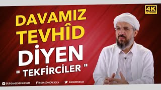 Davamız Tevhîd Diyen quot Tekfirciler quot l İhsan Şenocak [upl. by Cohla69]