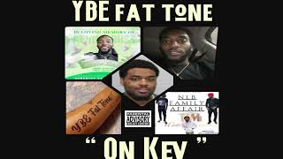 YBE FatTone  On Kev [upl. by Melnick]