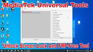 MediaTek Universal Tools Unlock Screen Lock And FRPFree Tool [upl. by Kerwinn481]