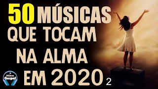 Louvores e Adoração 2020  As Melhores Músicas Gospel Mais Tocadas 2020  Top 50 Hinos gospel 2020 [upl. by Mauchi51]